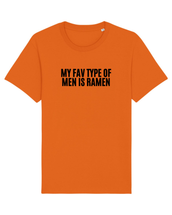 my fav type of men is ramen Bright Orange