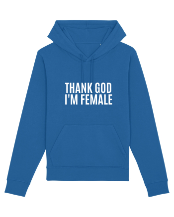 thank good i m female Royal Blue