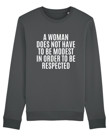 a woman does not have to be... Anthracite