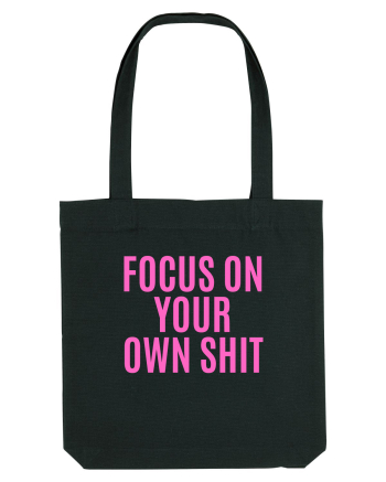focus on your own shit Black
