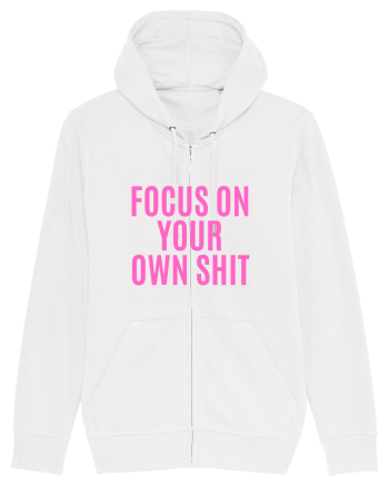 focus on your own shit White