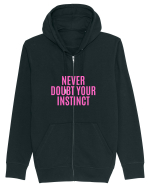 never doubt your instinct Hanorac cu fermoar Unisex Connector
