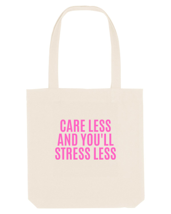 care less and you ll stress less Natural