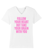 follow your heart but take your brain with you Tricou mânecă scurtă guler V Bărbat Presenter