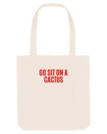 go sit on a cactus Natural