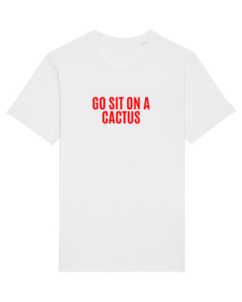 go sit on a cactus White