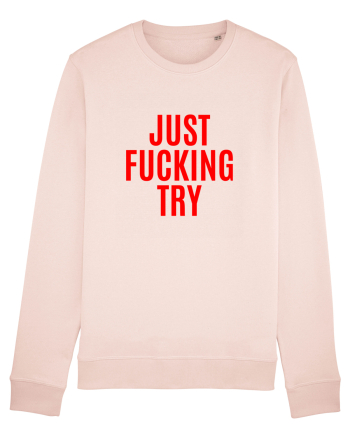 just fucking try Candy Pink