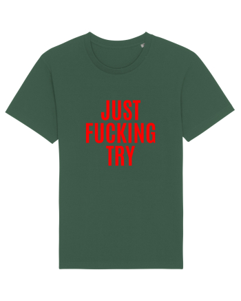 just fucking try Bottle Green