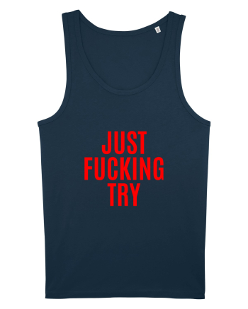 just fucking try Navy