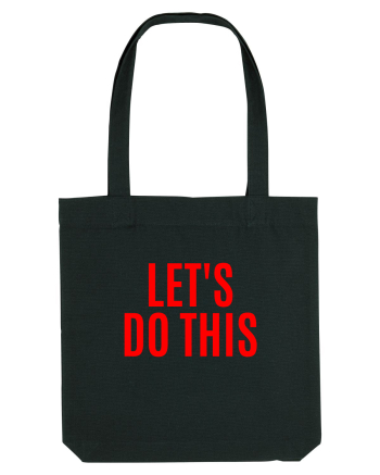 let s do this Black