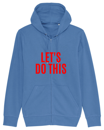 let s do this Bright Blue
