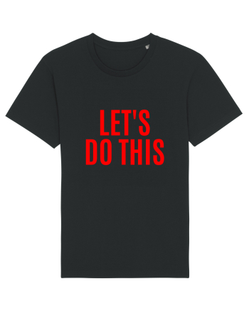 let s do this Black