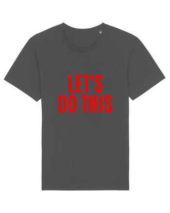 let s do this Anthracite