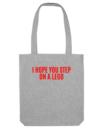 i hope you step on a lego Heather Grey