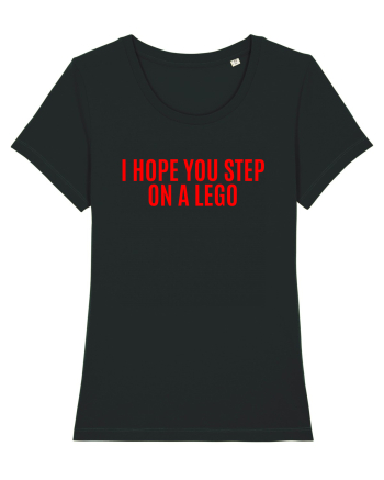 i hope you step on a lego Black