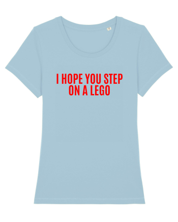 i hope you step on a lego Sky Blue