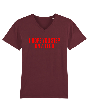 i hope you step on a lego Burgundy
