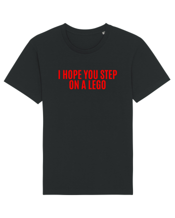 i hope you step on a lego Black