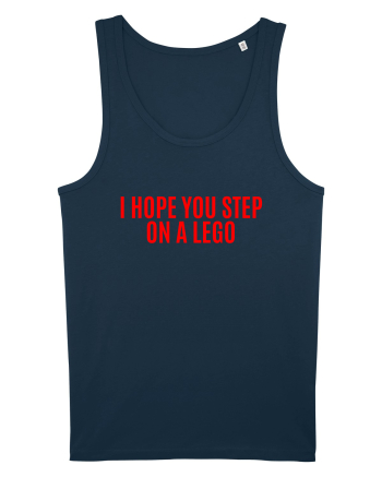 i hope you step on a lego Navy