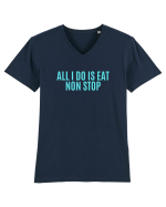 all i do is eat non stop Tricou mânecă scurtă guler V Bărbat Presenter