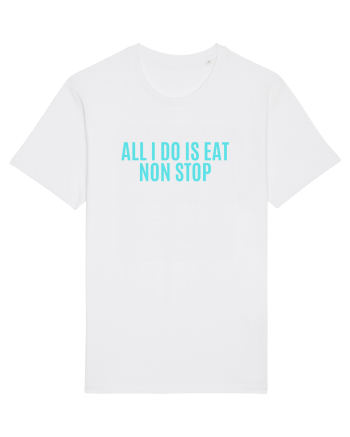 all i do is eat non stop White