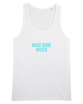 make some waves White