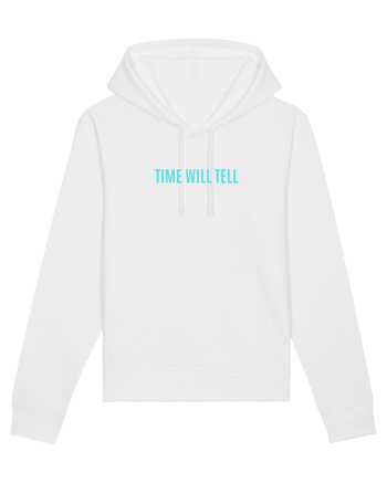 time will tell White