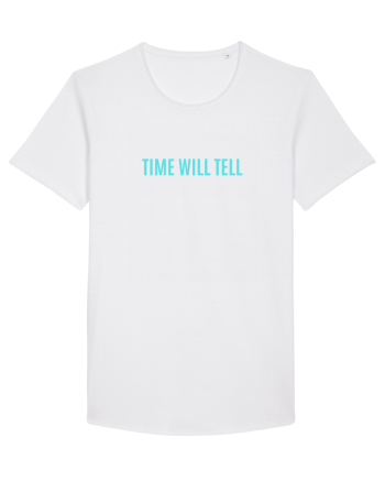 time will tell White