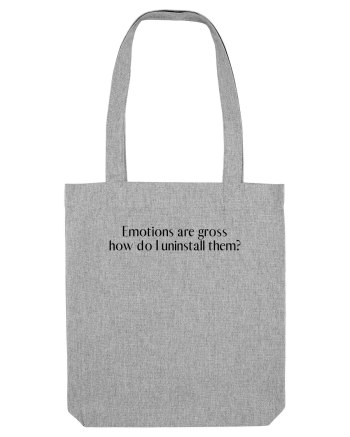emotions are gross ... Heather Grey