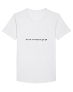 no time for temporary people Tricou mânecă scurtă guler larg Bărbat Skater