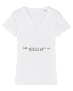 i wish i had the power to ignore you like you ignoerd me Tricou mânecă scurtă guler V Damă Evoker