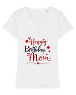 Happy birthday mom Tricou mânecă scurtă guler V Damă Evoker