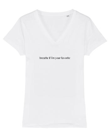 breathe if i m your favorite White