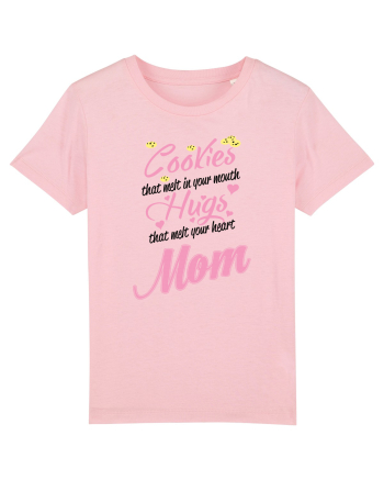 Mom cookies and hugs Cotton Pink