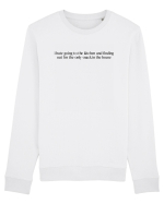 i hate going to the kitchen and finding out... Bluză mânecă lungă Unisex Rise