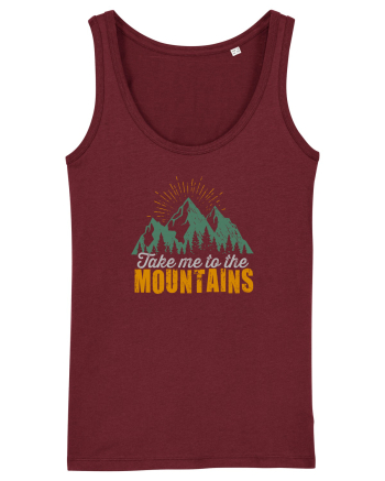 Take me to the mountains Burgundy