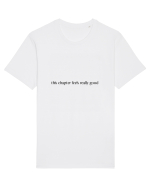this chapter feels really good Tricou mânecă scurtă Unisex Rocker