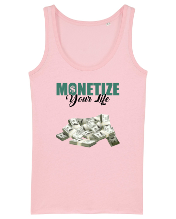 Monetize your life Cotton Pink