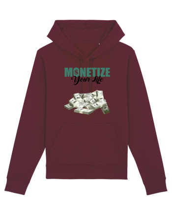 Monetize your life Burgundy