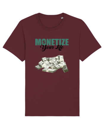 Monetize your life Burgundy