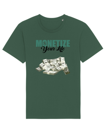 Monetize your life Bottle Green