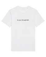 be grace through faith Tricou mânecă scurtă Unisex Rocker