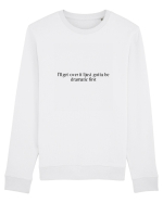 i ll get over it i just gotta be dramatic first Bluză mânecă lungă Unisex Rise