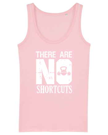 There are no shortcuts Cotton Pink