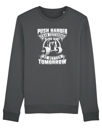 Push harder Anthracite