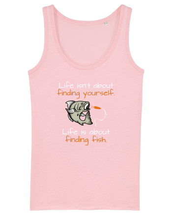 Life is about finding fish Cotton Pink