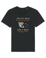Life is about finding fish Tricou mânecă scurtă Unisex Rocker