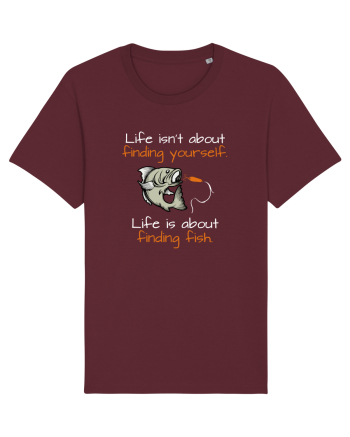 Life is about finding fish Burgundy