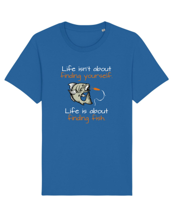 Life is about finding fish Royal Blue