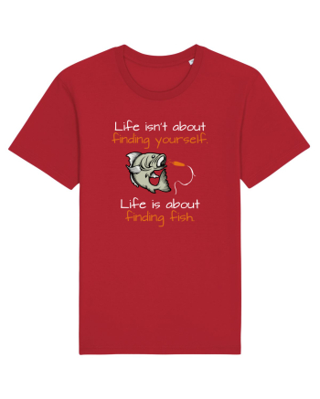 Life is about finding fish Red